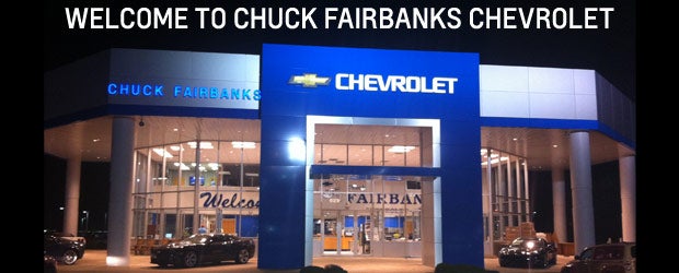 Welcome to Chuck Fairbanks Chevrolet